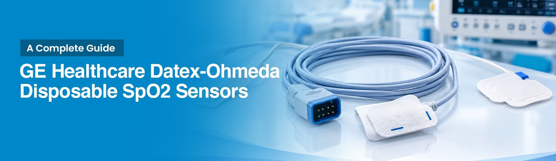 GE Healthcare Datex-Ohmeda Disposable SpO2 Sensors: A Complete Guide ...